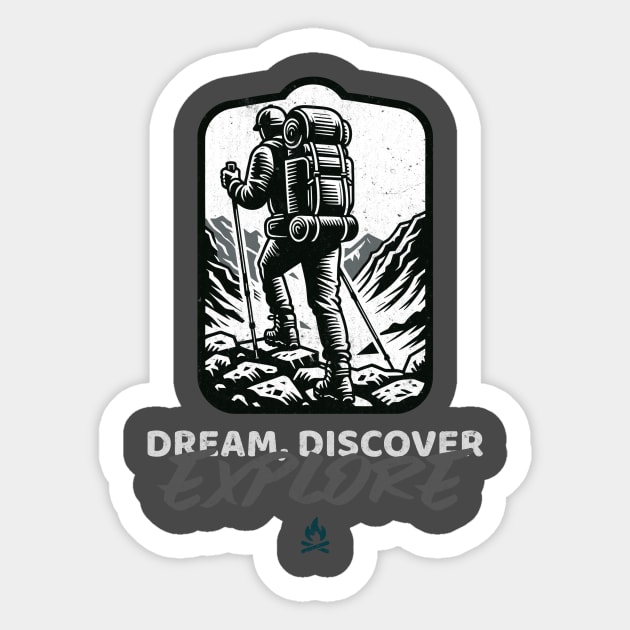 Explore, Dream, Discover Hiking T-shirt Sticker by Vinokurio